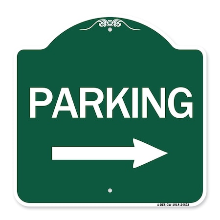 Designer Series Parking With Right Arrow, Green & White Aluminum Architectural Sign